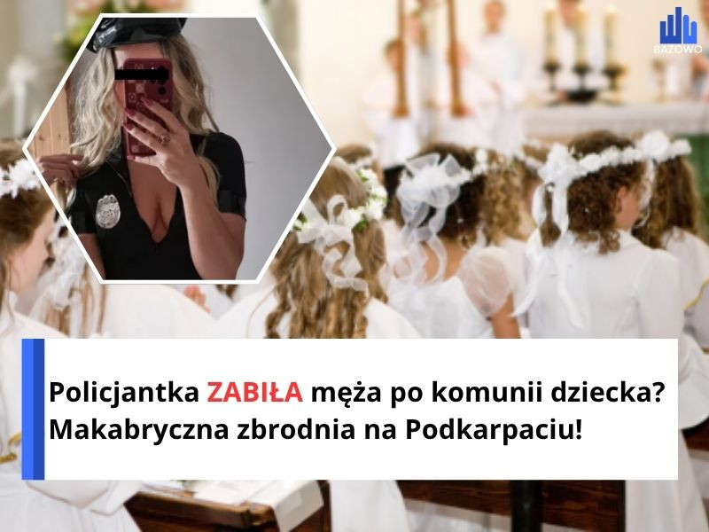 Policjantka ZABIŁA męża po komunii dziecka? Makabryczna zbrodnia na Podkarpaciu!